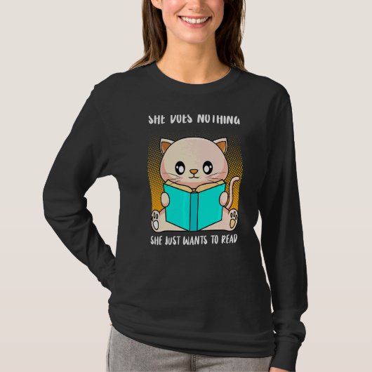 彼女は猫の本を読書きるだけだ Tシャツ (正面)