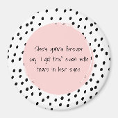 彼女は私にこう言い続け得るやる気を起こさせる マグネット (正面)