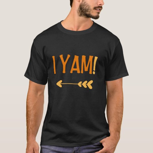 彼女は私のサツマイモIヤムマッチングカップル感謝していだ Tシャツ (正面)