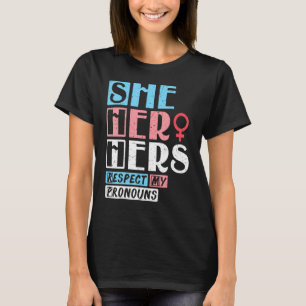 彼女は私の代名詞を尊敬している Tシャツ