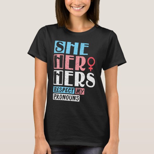 彼女は私の代名詞を尊敬している Tシャツ (正面)