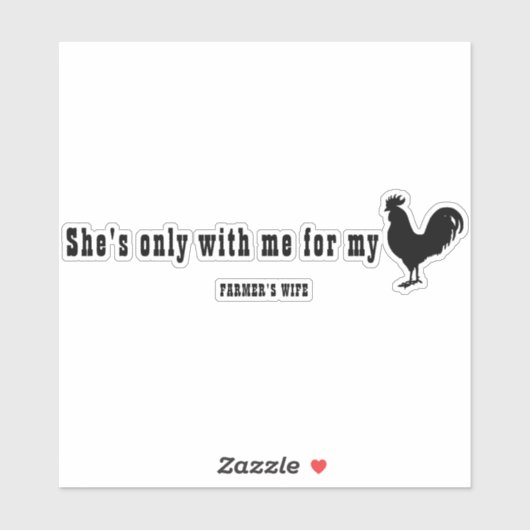 彼女は私のC#CK -農家の妻のためにのみ私と一緒にいる シール (シート)