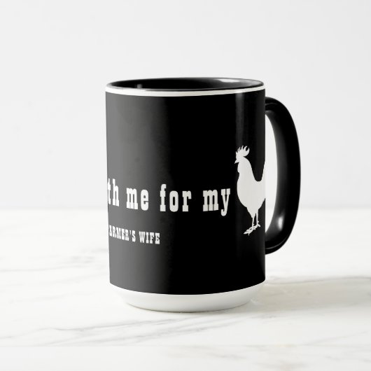 彼女は私のC#CK -農家の妻のためにのみ私と一緒にいる マグカップ (正面右)