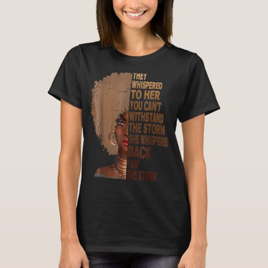 彼女は私は嵐の黒い歴史のMoであるようにささやいた Tシャツ (正面)