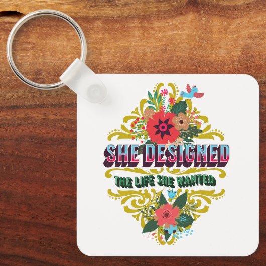 彼女は自分が望んでいた人生をデザインした キーホルダー (正面)