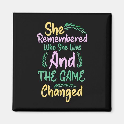 彼女は自分が誰であるかを思い出し、ゲームが変わった1 マグネット (正面)