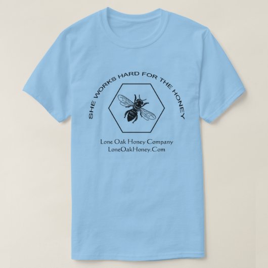 彼女は蜂蜜のTシャツのための懸命を働かせます Tシャツ (デザイン正面)