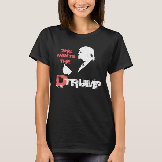彼女はDの切札2016年がほしいと思います Tシャツ (正面)