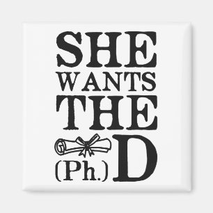 彼女はPhDがほしいと思います マグネット