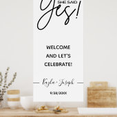 彼女はYesバナー白い歓迎ポスタ婚約したーを言った ポスター (キッチン)