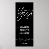 彼女はYesバナー黒い歓迎ポ婚約したスターと言った ポスター (正面)