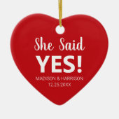 彼女はYes写真カスタム婚約クリスマスと言った セラミックオーナメント (正面)