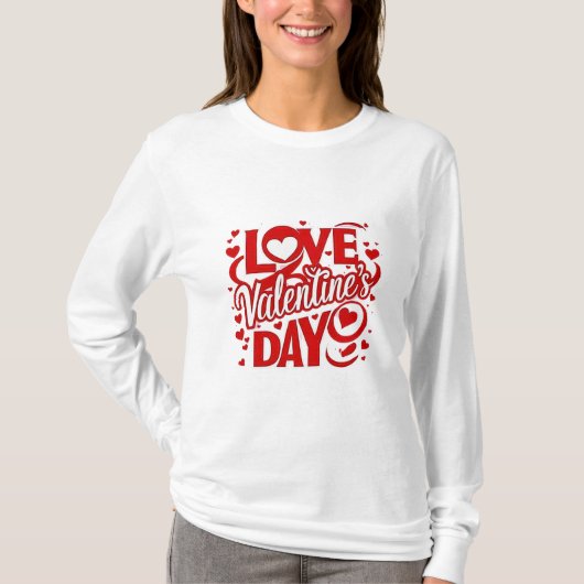 彼女へのギフトに最適なバレンタインデーの長袖Tシャツ Tシャツ (正面)