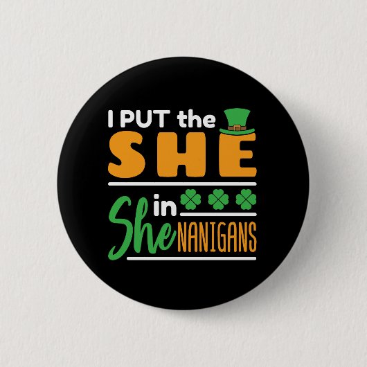 彼女をシェナニガンのSt patricks・ウィメンズに 缶バッジ (正面)