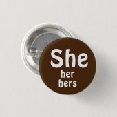 彼女代名詞ボタン She, Her, Hers 缶バッジ (正面&裏面)