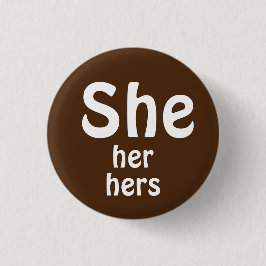 彼女代名詞ボタン She, Her, Hers 缶バッジ