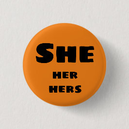 彼女代名詞ボタン She, Her, Hers 缶バッジ