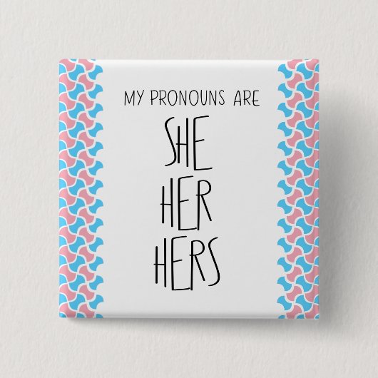 彼女代名詞(She/Her/Hers) 缶バッジ (正面)