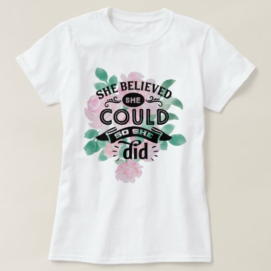 彼女信じはそうすることができた |ピンクフローラ Tシャツ (デザイン正面)