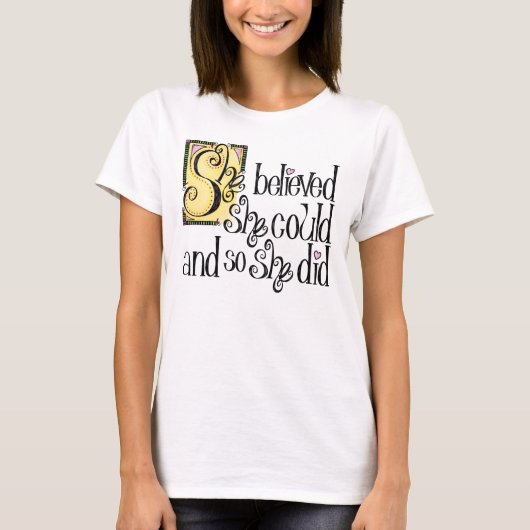 彼女信じはできるし、それでTシャツを着た Tシャツ (正面)