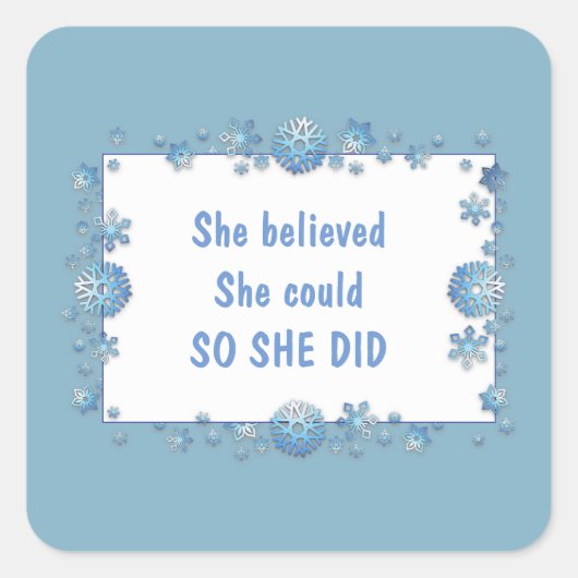 「彼女信じはできるだろう前向き」 スクエアシール (正面)