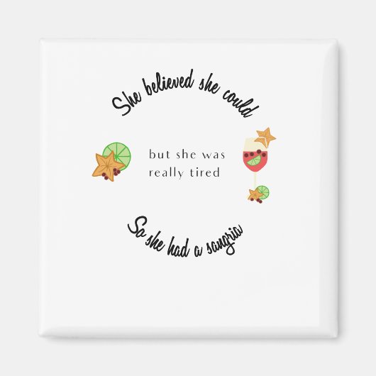 彼女信じはサングリアを持つことができた マグネット (正面)