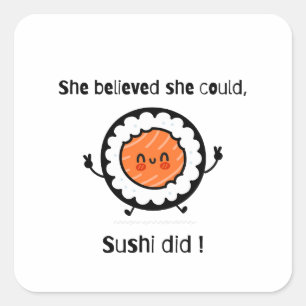 彼女信じは寿司の言葉のプンおもしろいを食べた スクエアシール