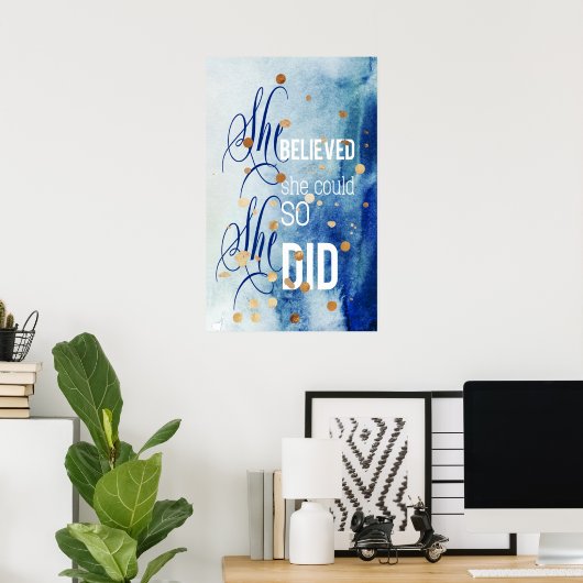 彼女信じは引用文の芸術を感動的学んだ ポスター (ホームオフィス)