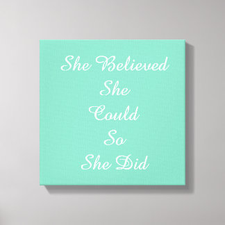 「彼女信じは自分でできるのだ」キャンバスプリント キャンバスプリント