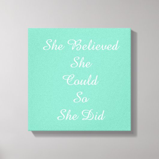 「彼女信じは自分でできるのだ」キャンバスプリント キャンバスプリント (正面)