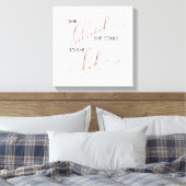 彼女信じは自分の引用文を行うこインスパイアとができた キャンバスプリント (インサイチュ (寝室))