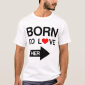 彼女生まれの相手の夫婦を愛するために Tシャツ (正面)