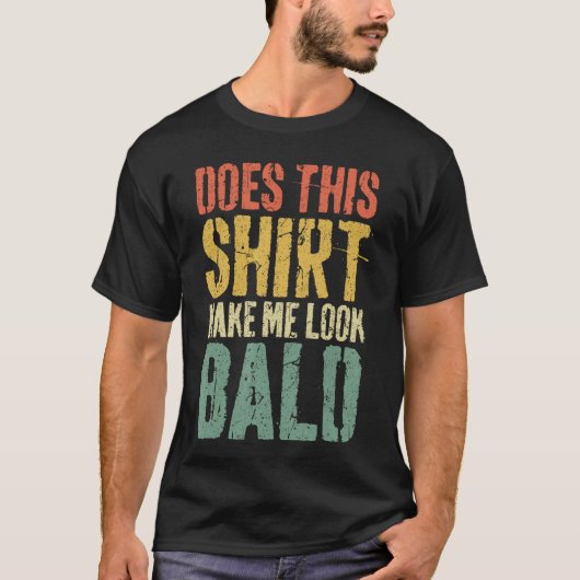 彼氏が私をハゲに見せるの?ハゲ男性おもしろグッズ 友達へのプレゼントに Tシャツ (正面)