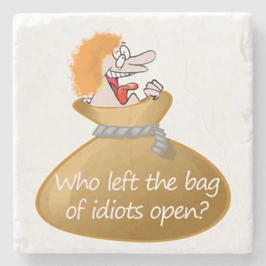 彼離れは皮肉なユーモア侮辱の愚か者 ストーンコースター (正面)