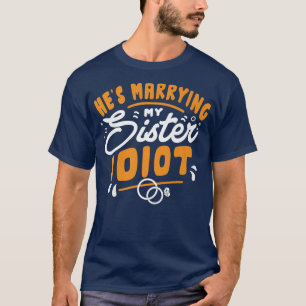 彼、私の姉と結婚する 婚約 独身最後のパーティー Tシャツ