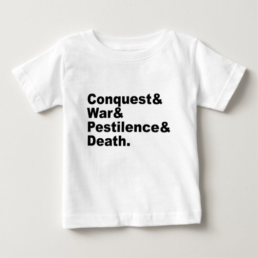 征服 戦争 悪疫 死 ベビーTシャツ (正面)