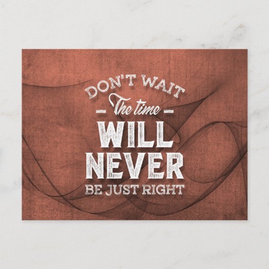 待たない – 感動的引用文 ポストカード (正面)