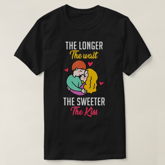 待ち時間が長いほど最初のキスは汗が出る Tシャツ (デザイン正面)