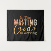 待っている中で神はクリスチャン引用文を働いている タペストリー (正面(横))