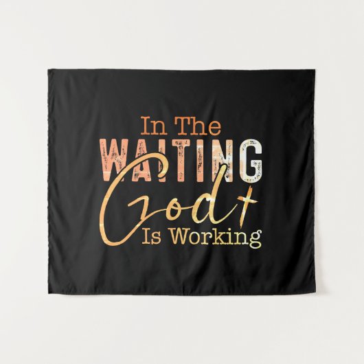 待っている中で神はクリスチャン引用文を働いている タペストリー (正面(横))