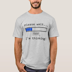 待って下さい… 私は考えるです Tシャツ