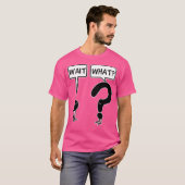 待って何? Tシャツ (正面フル)