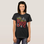 待って昆虫昆虫学者を見る Tシャツ (正面フル)