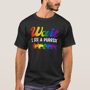 待って私はパーライド、ゲイプライドパレード、レインボーカを見る Tシャツ