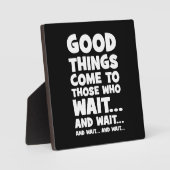 待っ来て待つ人に良いこと… フォトプラーク (正面)