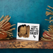 待つことができないDaddy Sonogramベビー写真 フォトプラーク (側面)