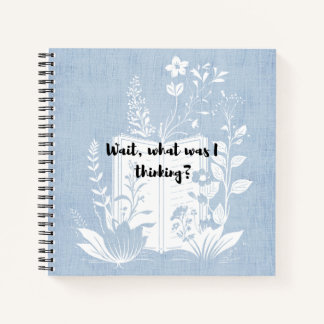 待て、私は何考えだ？ ノートブック