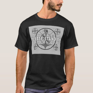 待機して下さい Tシャツ
