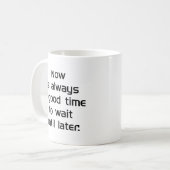 後でいいや コーヒーマグカップ (正面左)