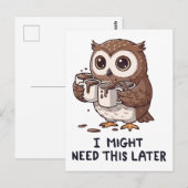 後でコーヒーが必要かもしれない - 笑えるフクロウのユーモア ポストカード (正面/裏面)